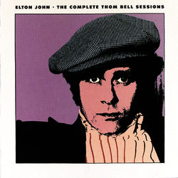 The Complete Thom Bell Sessions - Elton John