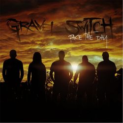 Face the Day - Gravel Switch