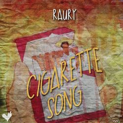 Cigarette Song - Raury