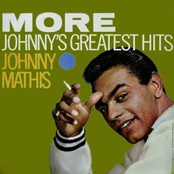 More Johnny's Greatest Hits - Johnny Mathis