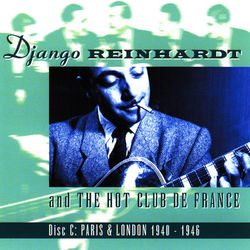 Paris and London 1937-1948 C - Django Reinhardt