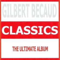 Classics - Gilbert Bécaud
