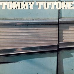 Tommy Tutone - Tommy Tutone
