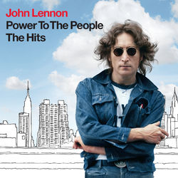 Power To The People - The Hits - John Lennon
