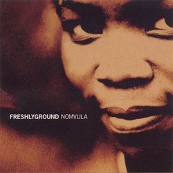 Nomvula - Freshlyground