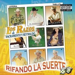 Rifando La Suerte - Los Razos De Sacramento Y Reynaldo