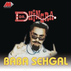Dr. Dhingra - Baba Sehgal