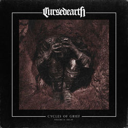 Cycles of Grief Volume Ii: Decay - Cursed Earth