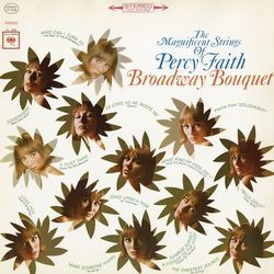 Broadway Bouquet - Percy Faith & His Orchestra