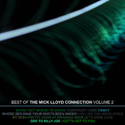 The Very Best of the Mick Lloyd Connection, Volume 2 - The Mick Lloyd Connection