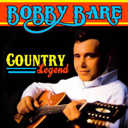 Country Legend - Bobby Bare