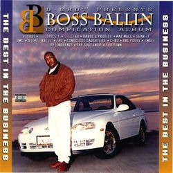 Boss Ballin': The Best In The Business - E-40