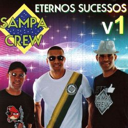 Eternos Sucessos, Vol. 1 - Sampa Crew