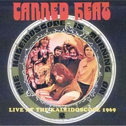 Live at the Kaleidoscope1969 - Canned Heat