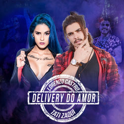 Delivery do Amor - Lorenzo Castro