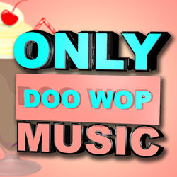 Only Doo Wop Music - The Ravens