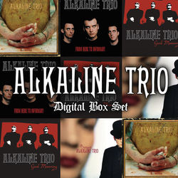 From Here To Infirmary - Alkaline Trio