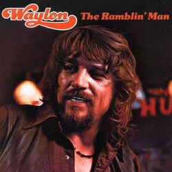 The Ramblin' Man - Waylon Jennings