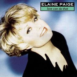 Love Can Do That - Elaine Paige