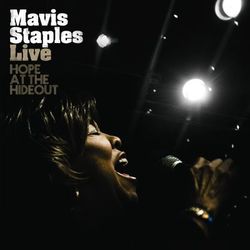 Live: Hope At The Hideout - Mavis Staples