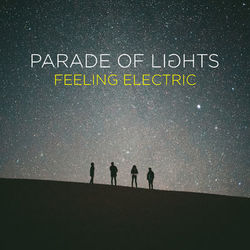 Feeling Electric - Parade of Lights