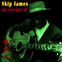 The Very Best Of - Skip James
