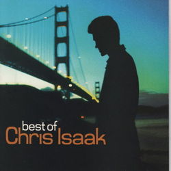 Best of Chris Isaak (Remastered) - Chris Isaak