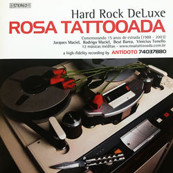Hard Rock Deluxe - Rosa Tattooada