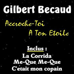 Accroche-toi a ton etoile - Gilbert Bécaud