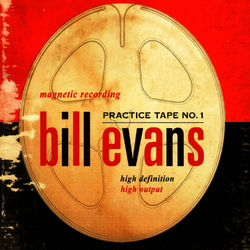 Practice Tape No.1 - Bill Evans