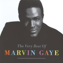 The Best Of Marvin Gaye - Marvin Gaye