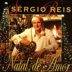 Natal De Amor - Sérgio Reis