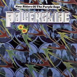 Powerglide - New Riders Of The Purple Sage