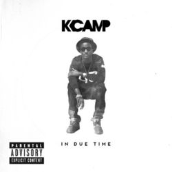 In Due Time - K CAMP