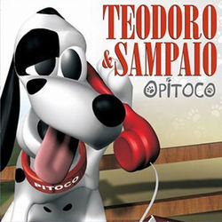 Teodoro e Sampaio - O Pitoco