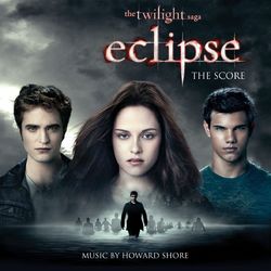 The Twilight Saga: Eclipse - The Score - Howard Shore