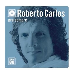 Roberto Carlos - Box Roberto Carlos Anos 80