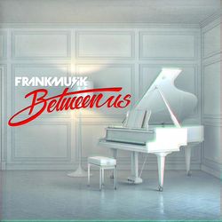 Between Us - Frankmusik