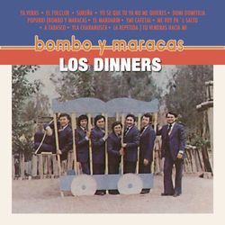 Bombo Y Maracas - Los Dinners