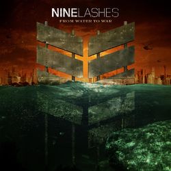 From Water to War - Nine Lashes