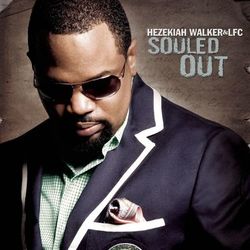 Souled Out - Hezekiah Walker