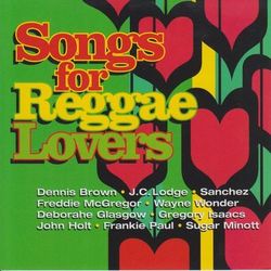 Songs For Reggae Lovers - Gregory Isaacs