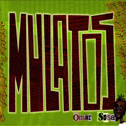 Mulatos - Omar Sosa