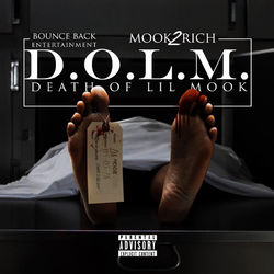 D.O.L.M (Death of Lil Mook) - Lil Mook
