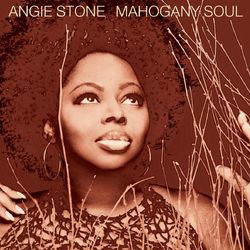 Mahogany Soul - Angie Stone