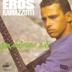 Musica Es - Eros Ramazzotti