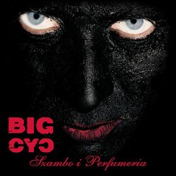 Szambo i Perfumeria - Big Cyc