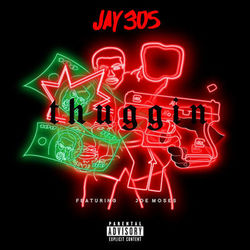 Thuggin - Jay 305