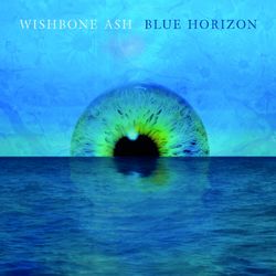 Blue Horizon - Wishbone Ash