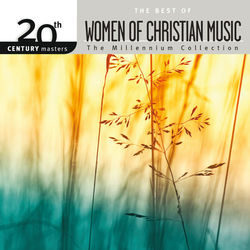 20th Century Masters - The Millennium Collection: The Best Of Women Of Christian Music - Britt Nicole